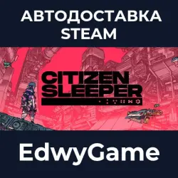Citizen Sleeper · STEAM GIFT · AUTO-DELIVERY
