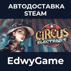 Circus Electrique · STEAM GIFT · AUTO-DELIVERY