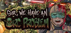 🎁 Sir, We Have an Orc Problem ✦ GIFT ✦ Украина (UA), Казахстан (KZ), Россия (RU), США (US), Бразили…