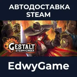 Gestalt: Steam & Cinder · STEAM GIFT · AUTO-DELIVERY