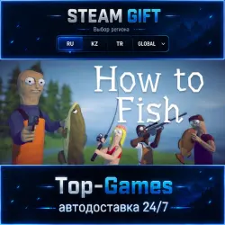 How to Fish STEAM GIFT АВТОДОСТАВКА | RU,KZ,UA,CIS+GLOBAL
