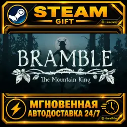 Bramble: The Mountain King · STEAM GIFT · AUTO-DELIVERY