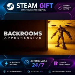BACKROOMS: APPREHENSION · STEAM GIFT · AUTO-DELIVERY