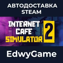 Internet Cafe Simulator 2 · STEAM GIFT · AUTO-DELIVERY
