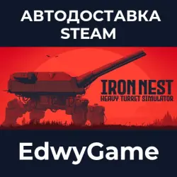 IRON NEST: Heavy Turret Simulator · STEAM GIFT · AUTO-DELIVERY