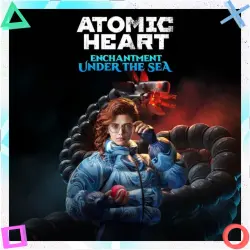 Atomic Heart DLC 3 — PS4/PS5 | P2/P3