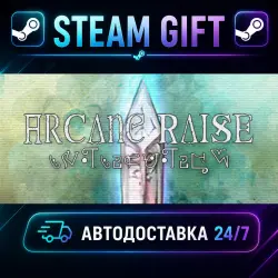 - Arcane Raise - · STEAM GIFT · AUTO-DELIVERY