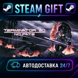 Terminator 2D: NO FATE · STEAM GIFT · AUTO-DELIVERY