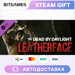 Dead by Daylight Leatherface | DLC | RU+WORLD | AUTO