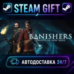 Banishers: Ghosts of New Eden · STEAM GIFT · AUTO-DELIVERY