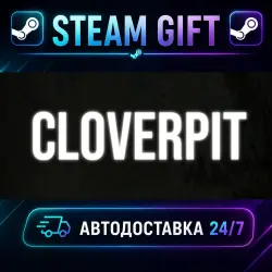 CloverPit · STEAM GIFT · AUTO-DELIVERY