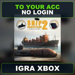 Ship Graveyard Simulator 2: Complete Edition Xbox — Your Account, No Login,