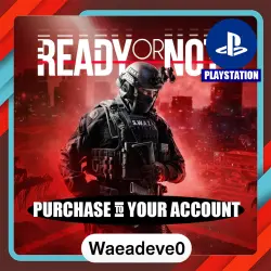 Ready or Not – PlayStation (PSN) Укр. UA – Purchase in Your Account