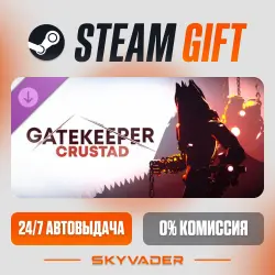 Gatekeeper: Crustad DLC Steam Gift АВТОДОСТАВКА РОССИЯ + СНГ