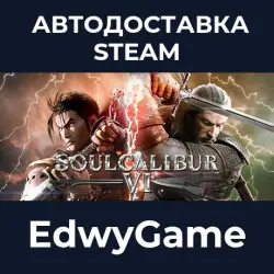 SOULCALIBUR VI Deluxe Edition · STEAM GIFT · AUTO-DELIVERY