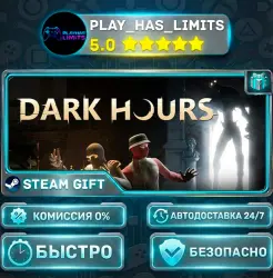 Dark Hours *RU/BY/UA/CIS Steam Auto