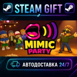 Mimic Party · STEAM GIFT · AUTO-DELIVERY