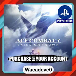ACE COMBAT™ 7: SKIES UNKNOWN – PlayStation (PSN) Укр. UA – Purchase in Your Account