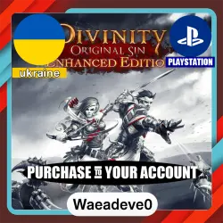 DIVINITY ORIGINAL SIN - ENHANCED EDITION – PlayStation (PSN) Ukraine – Purchase in Your Account