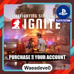 Firefighting Simulator: Ignite – PlayStation (PSN) Укр. UA – Purchase in Your Account