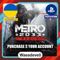 Metro 2033 Redux – PlayStation (PSN) Ukraine – Purchase in Your Account