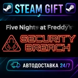 Five Nights at Freddy's: Security Breach · STEAM GIFT · AUTO-DELIVERY