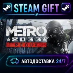 Metro 2033 Redux · STEAM GIFT · AUTO-DELIVERY