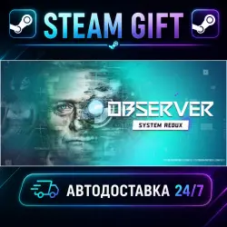 Observer: System Redux Deluxe Edition · STEAM GIFT · AUTO-DELIVERY
