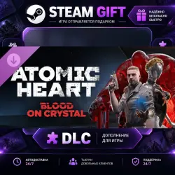 Atomic Heart Blood On Crystal · STEAM DLC · GIFT ·  AUTO DELIVERY