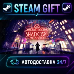 Shadows of Doubt · STEAM GIFT · AUTO-DELIVERY