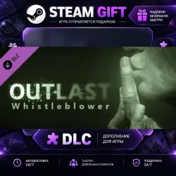 Outlast Whistleblower DLC · STEAM DLC · GIFT · AUTO DELIVERY