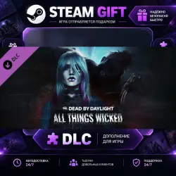 Dead by Daylight All Things Wicked Chapter · STEAM DLC · GIFT ·  AUTO DELIVERY