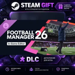 Football Manager 26 In-Game Editor · STEAM DLC · GIFT · AUTO DELIVERY