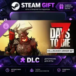 7 Days to Die The Hellreaver Armor Set · STEAM DLC · GIFT · AUTO DELIVERY
