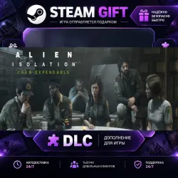 Alien: Isolation Crew Expendable · STEAM DLC · GIFT ·  AUTO DELIVERY