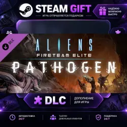 Aliens: Fireteam Elite Pathogen Expansion · STEAM DLC · GIFT · AUTO DELIVERY