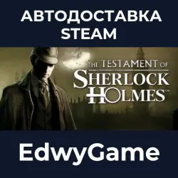 The Testament of Sherlock Holmes The Sherlock Holmes Collection · STEAM GIFT · AUTO-DELIVERY