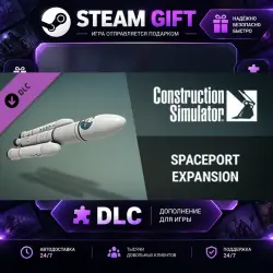 Construction Simulator Spaceport Expansion · STEAM DLC · GIFT · AUTO DELIVERY