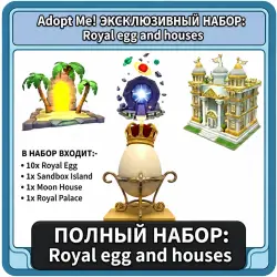 3 houses and 10 Royal egg