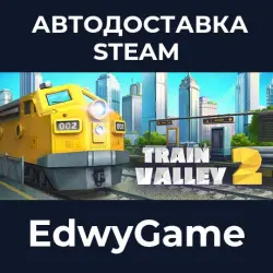 Train Valley 2 · STEAM GIFT · AUTO-DELIVERY