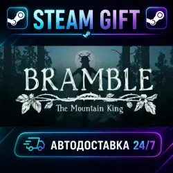 Bramble: The Mountain King · STEAM GIFT · AUTO-DELIVERY