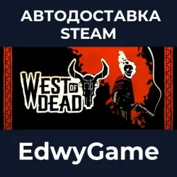 West of Dead · STEAM GIFT · AUTO-DELIVERY