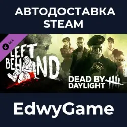Dead by Daylight Left Behind · DLC STEAM GIFT · AUTO-DELIVERY