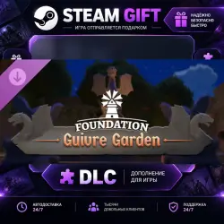 Foundation Guivre Garden · STEAM DLC · GIFT ·  AUTO DELIVERY