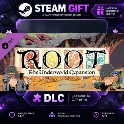Root The Underworld Expansion · STEAM DLC · GIFT ·  AUTO DELIVERY