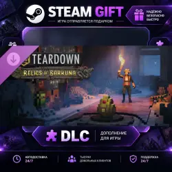 Teardown Relics of Barkuna · STEAM DLC · GIFT · AUTO DELIVERY