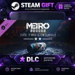 Metro Exodus The Two Colonels · STEAM DLC · GIFT · AUTO DELIVERY