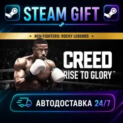 Creed: Rise to Glory · STEAM GIFT · AUTO-DELIVERY