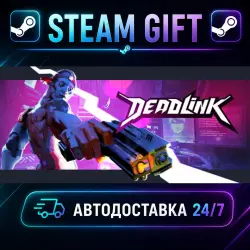 Deadlink · STEAM GIFT · AUTO-DELIVERY