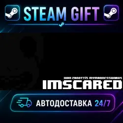 IMSCARED · STEAM GIFT · AUTO-DELIVERY